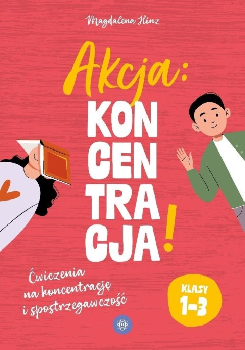 Akcja: koncentracja! Ćw. SP 1-3