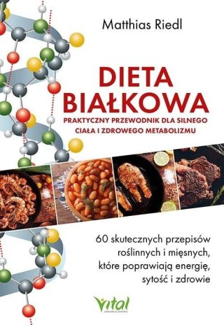 Dieta białkowa - praktyczny przewodnik dla...