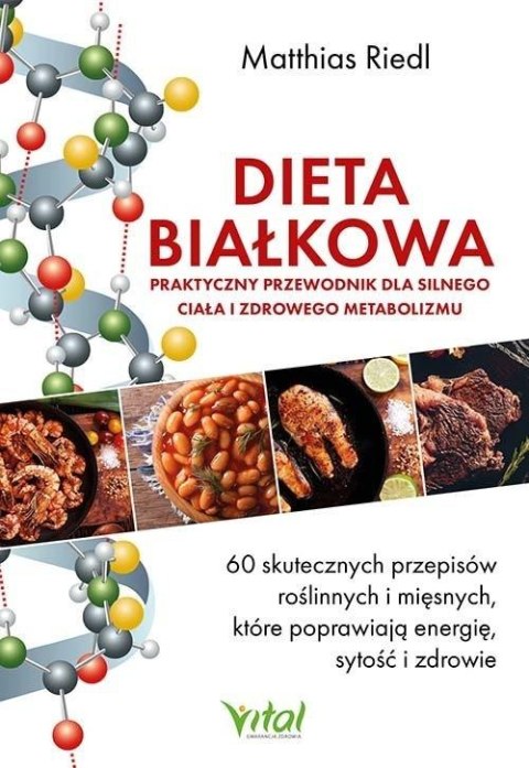 Dieta białkowa - praktyczny przewodnik dla...