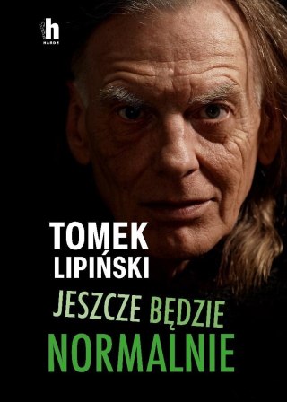 Jeszcze będzie normalnie