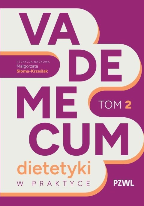 Vademecum dietetyki w praktyce T.2