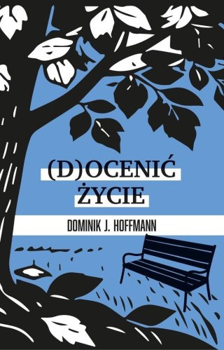 (D)ocenić życie