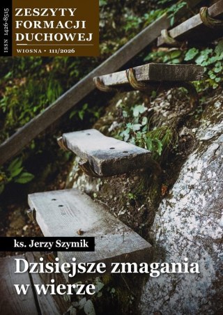 Zeszyty Formacji Duchowej nr 111 Dzisiejsze...