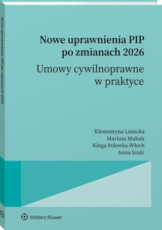 Nowe uprawnienia PIP po zmianach 2026