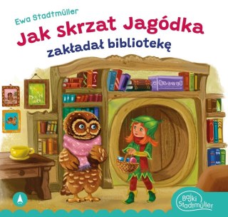 Jak skrzat Jagódka zakładał bibliotekę
