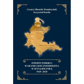 Powrót Pomorza w granice Rzeczypospolitej. W...