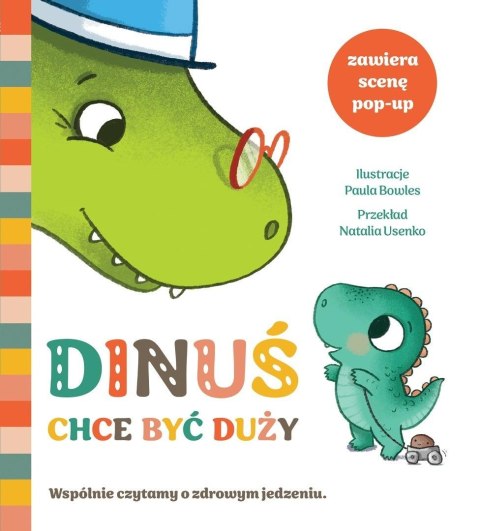 Dinuś chce być duży