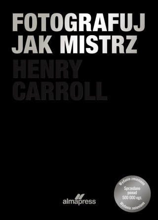 Fotografuj jak mistrz