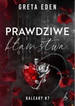 Baleary T.7 Prawdziwe kłamstwa