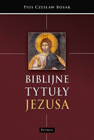 Biblijne tytuły Jezusa